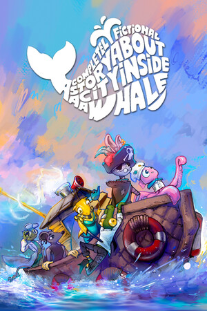 A Completely Fictional Story About a City Inside a Whale [Build 22539746] (2026) PC | Пиратка