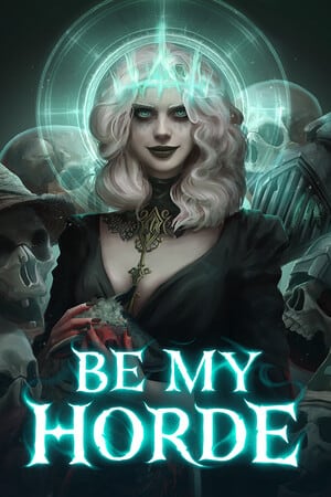 Be My Horde [Build 22232332] (2024) PC | Пиратка [Portable]