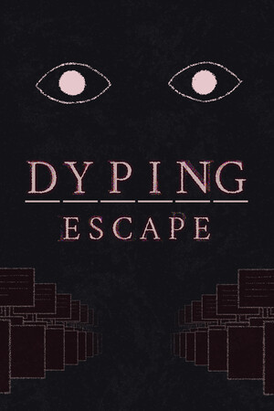 Dyping Escape [v 1.002] (2026) PC | Пиратка