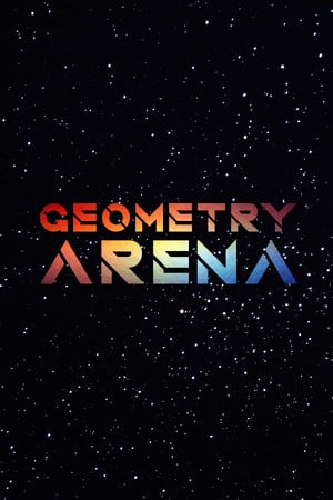Geometry Arena [Build 20045211] (2021) PC | Пиратка