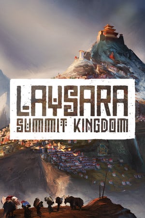 Laysara: Summit Kingdom [Build 22296300] (2026) PC | RePack от FitGirl