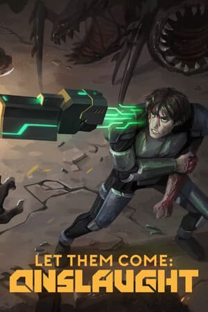 Let Them Come: Onslaught [Build 22431712] (2025) PC | Пиратка [Portable]