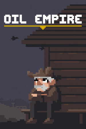 Oil Empire [Build 22465495] (2026) PC | Пиратка