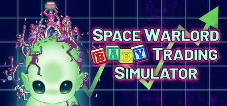 Space Warlord Baby Trading Simulator [v 22021334] (2026) PC | Portable от deuce0