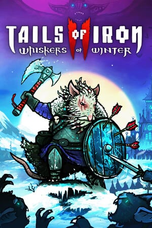 Tails of Iron 2: Whiskers of Winter [v 1.14932 HotFix | Deluxe Edition] (2025) PC | Пиратка [Portable]