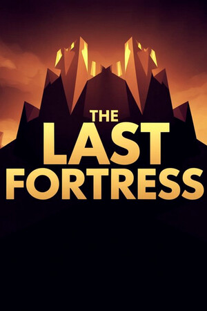 The Last Fortress [Build 22217520] (2026) PC | Пиратка