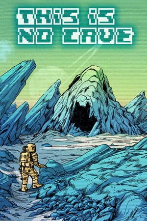 This Is No Cave [Build 22444253] (2025) PC | Пиратка