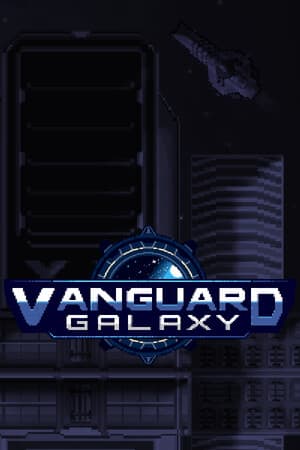 Vanguard Galaxy [v 0.7.9.1] (2025) PC | Пиратка