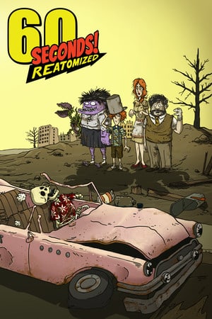 60 Seconds! Reatomized [v 1.1.9.0] (2019) PC | Пиратка [Portable]