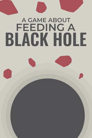 A Game About Feeding A Black Hole [v 1.4.1 Build 22417258] (2025) PC | Пиратка [Portable]