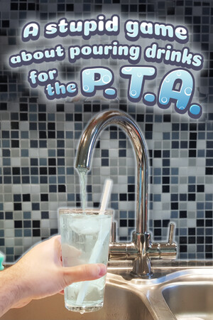 A stupid game about pouring drinks for the P.T.A. [Build 22380624] (2026) PC | Пиратка