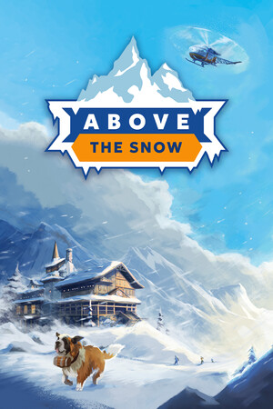 Above the Snow [v 1.0.2 Build 22935454 | The Alpine Edition] (2026) PC | Пиратка [Portable]