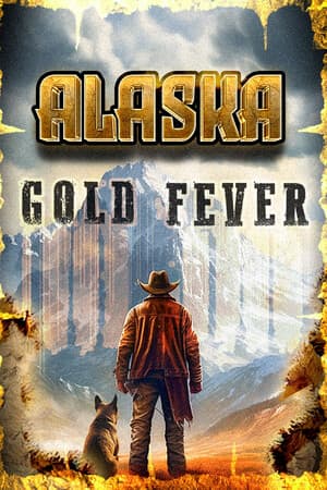 Alaska Gold Fever [Build 22945258] (2026) PC | Пиратка [Portable]