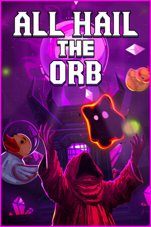 All Hail the Orb [Build 22865027] (2026) PC | Пиратка [Portable]