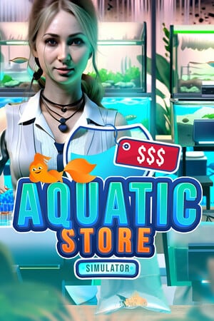 Aquatic Store Simulator [Build 22368826] (2024) PC | RePack от FitGirl