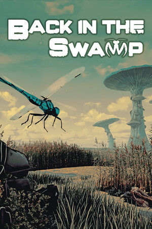 Back in the Swamp [Build 22649728] (2026) PC | Пиратка