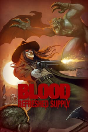 Blood: Refreshed Supply [Build 22735304] (2025) PC | RePack от FitGirl