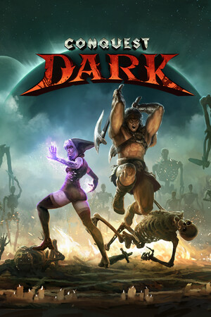 Conquest Dark [Build 22618622] (2025) PC | Пиратка [Portable]