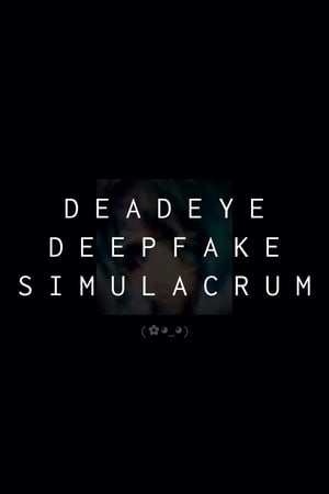 Deadeye Deepfake Simulacrum [v 1.0.5.2] (2025) PC | Пиратка [Portable]