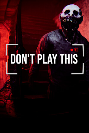 Don't Play This [v 1.2 Build 22806841] (2026) PC | Пиратка