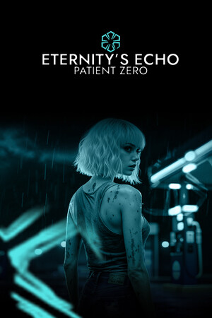 Eternity's Echo: Patient Zero PC