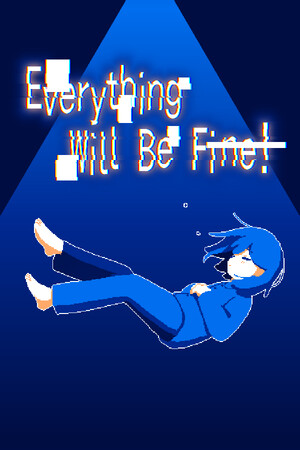 Everything Will Be Fine! [Build 22363262] (2026) PC | Пиратка