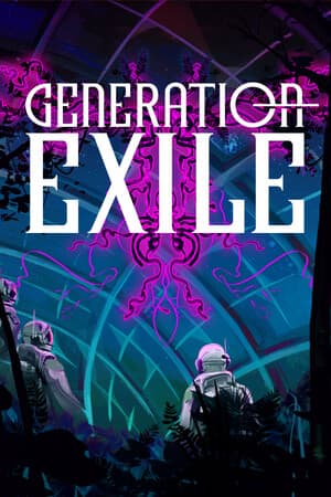 Generation Exile [Build 22880473] (2026) PC | Пиратка