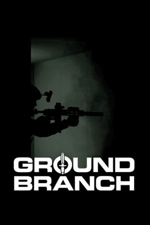 GROUND BRANCH [Build 22285733] (2018) PC | Пиратка [Portable]