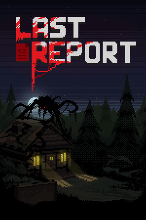 Last Report [Build 22783613] (2025) PC | Пиратка [Portable]