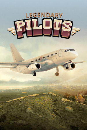 Legendary Pilots [Build 22884999] (2026) PC | Пиратка