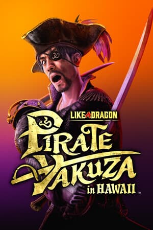 Like a Dragon: Pirate Yakuza in Hawaii [Build 18023911 | Digital Deluxe Edition] (2025) PC | Пиратка [Portable]