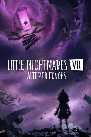 Little Nightmares VR: Altered Echoes [Build 22695609] (2026) PC | Пиратка