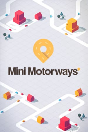 Mini Motorways [Build 20260407] (2021) PC | Пиратка [Portable]