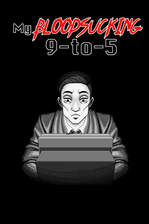 My Bloodsucking 9-to-5 [Build 22413971] (2026) PC | Пиратка