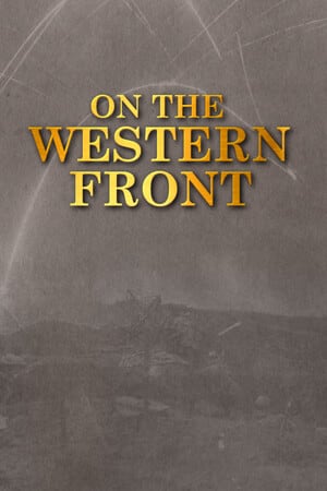 On The Western Front [Build 22658595] (2025) PC