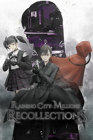 Raining City: Millions Recollections [v 1.2.0] (2025) PC | Пиратка