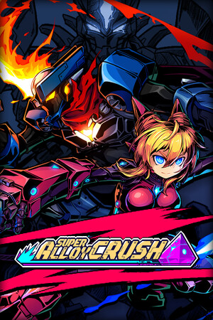 Super Alloy Crush [Build 22691346] (2026) PC | Пиратка