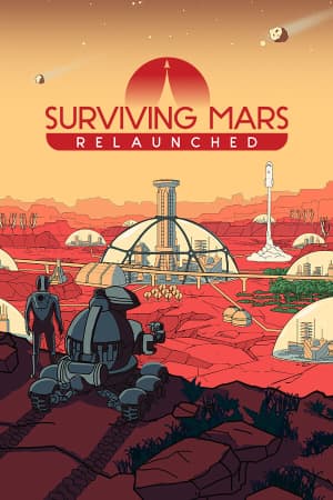 Surviving Mars: Relaunched [Build 22885133] (2025) PC | Пиратка [Portable]