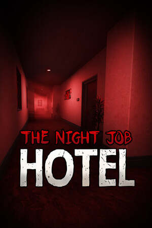 The Night Job: Hotel [Build 22673486] (2026) PC | Пиратка