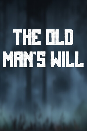 The Old Man’s Will [Build 22747990] (2026) PC | Пиратка