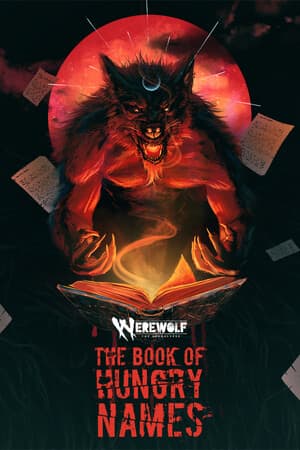 Werewolf: The Apocalypse - The Book of Hungry Names [Build 21530776] (2024) PC | Пиратка [Portable]
