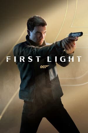 007 First Light [Build 23388781 | Deluxe Edition] (2026) PC | Пиратка [Portable]