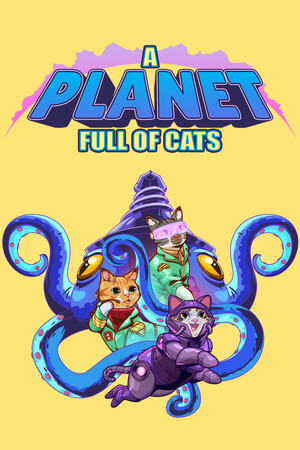 A Planet Full of Cats [Build 22967093] (2026) PC | Пиратка [Portable]