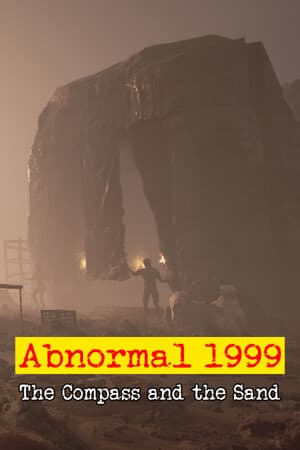 Abnormal1999:The Compass and the Sand [Build 15709761] (2024) PC | RePack от FitGirl