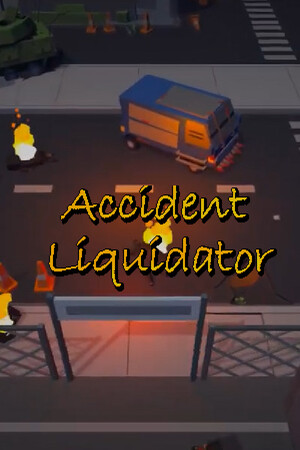 Accident Liquidator [Free (Steam)] (2024) PC