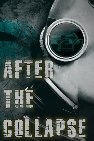 After the Collapse [Build 19347566] (2022) PC | Пиратка