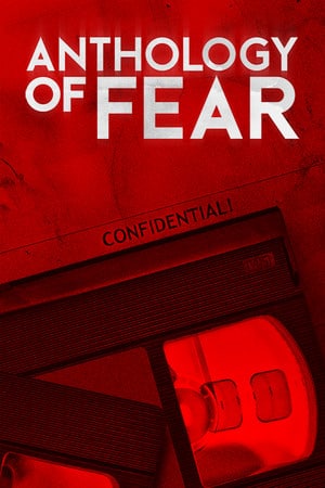 Anthology of Fear [20230421] (2023) PC | RePack от FitGirl