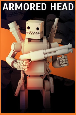 ARMORED HEAD [Build 16872541] (2020) PC | Пиратка [Portable]