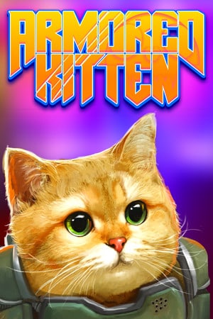 ARMORED KITTEN [Build 15171532] (2017) PC | Лицензия