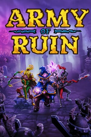 Army of Ruin [Build 20268166] (2023) PC | Пиратка [Portable]